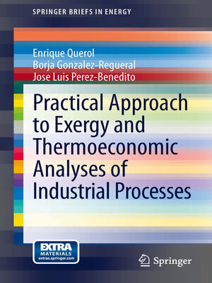 cover image of Practical Approach to Exergy and Thermoeconomic Analyses of Industrial Processes